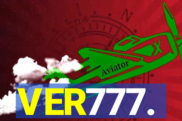 VER777.