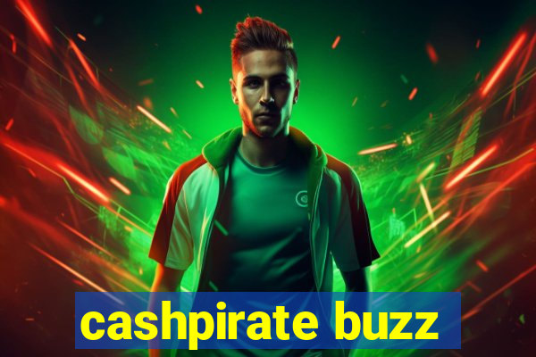cashpirate buzz