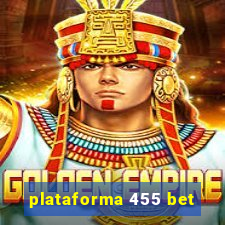 plataforma 455 bet