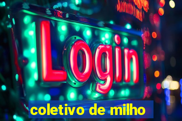 coletivo de milho