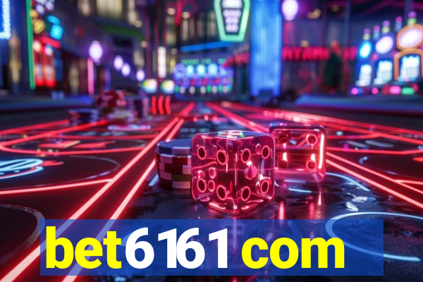 bet6161 com