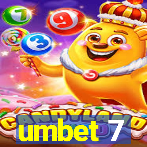 umbet 7