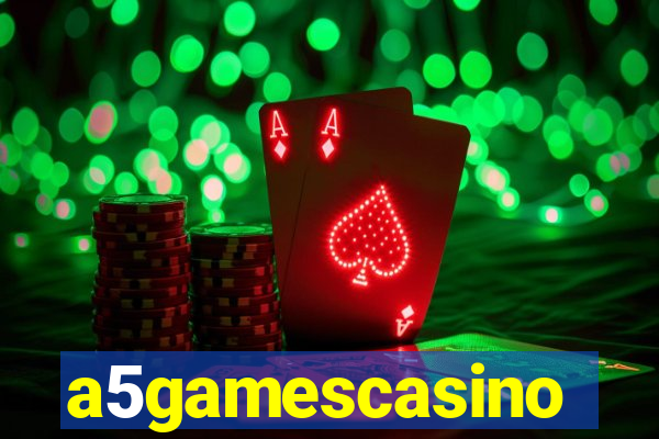 a5gamescasino