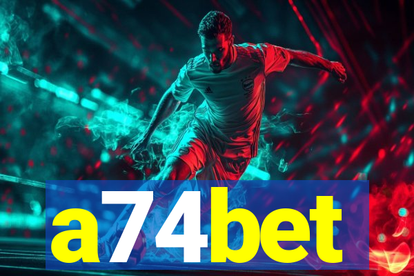 a74bet