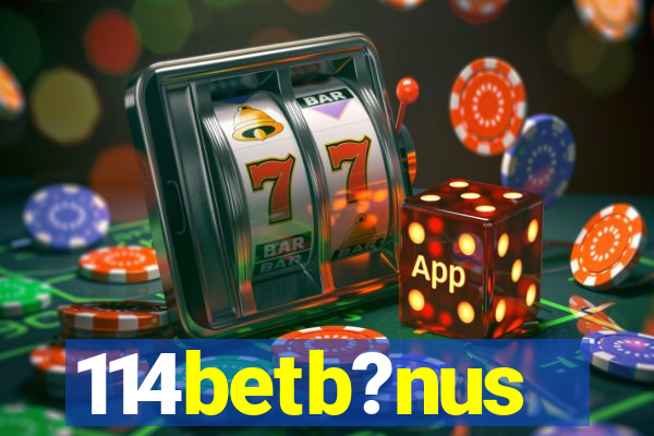 114betb?nus