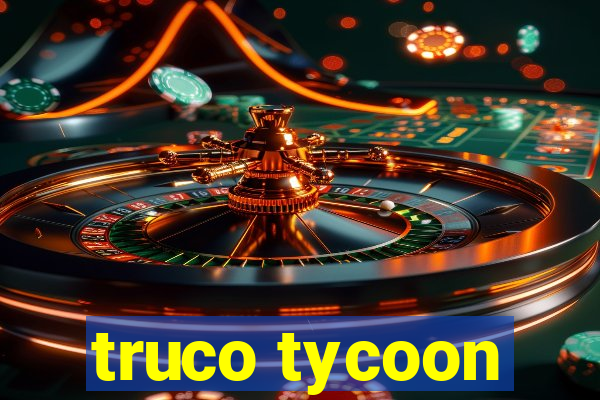 truco tycoon