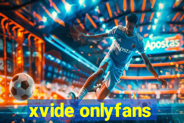 xvide onlyfans