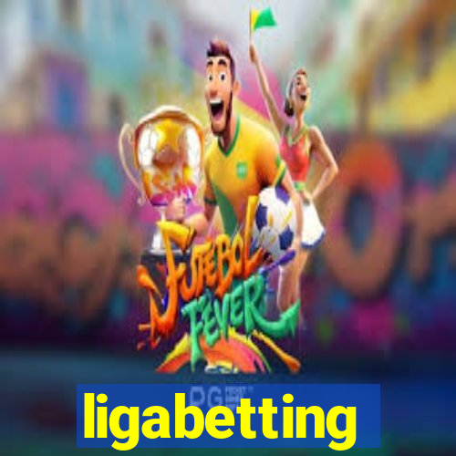 ligabetting