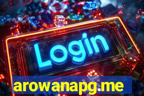 arowanapg.me