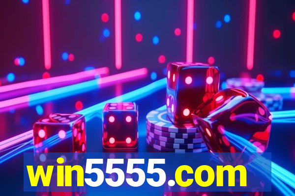 win5555.com