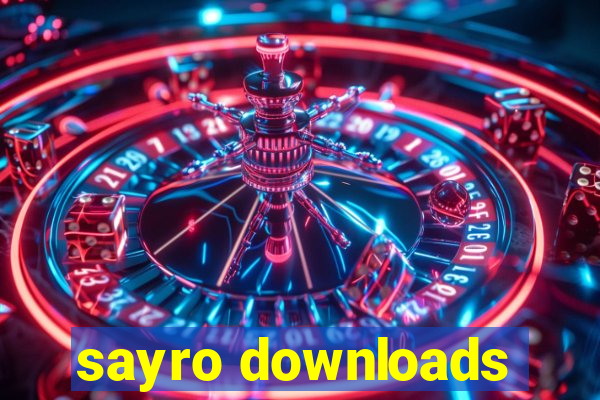 sayro downloads