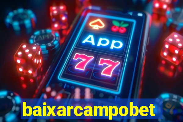 baixarcampobet