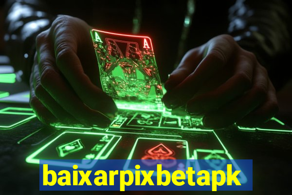 baixarpixbetapk