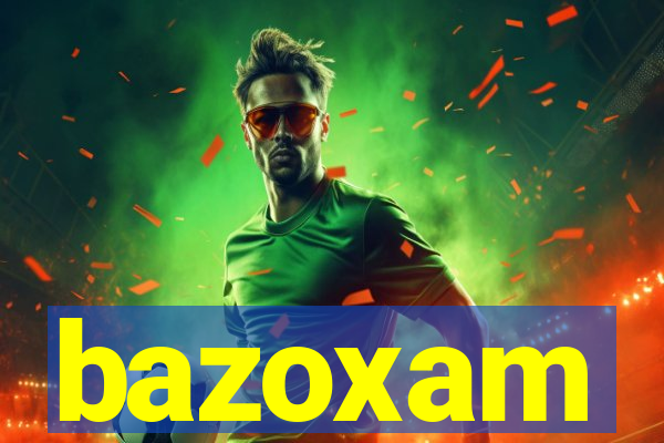 bazoxam