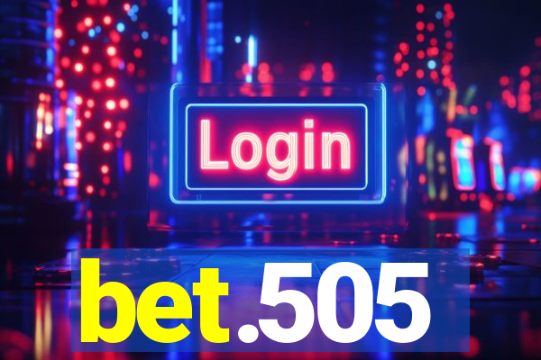 bet.505