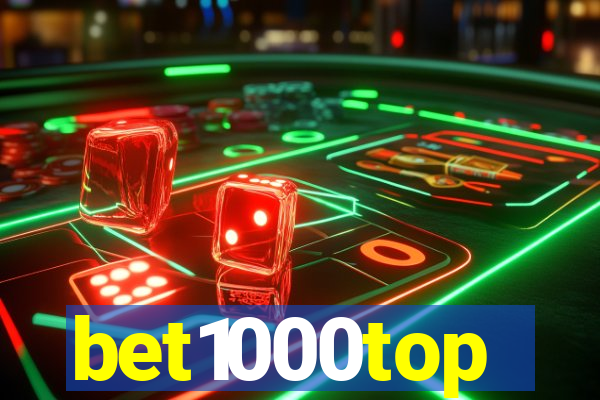 bet1000top