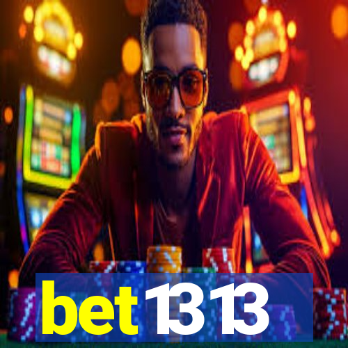 bet1313