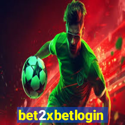 bet2xbetlogin