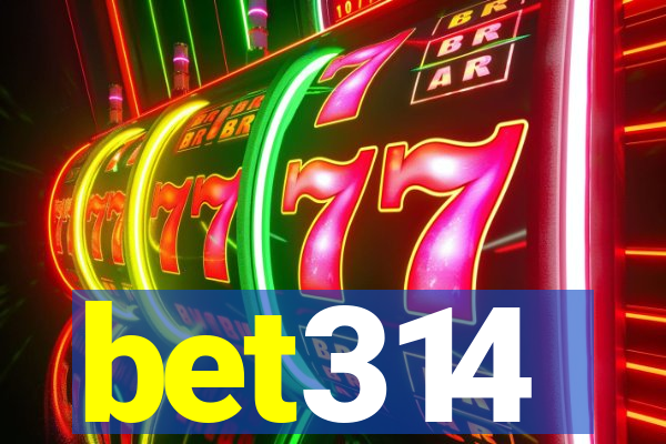 bet314