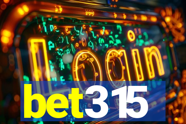 bet315