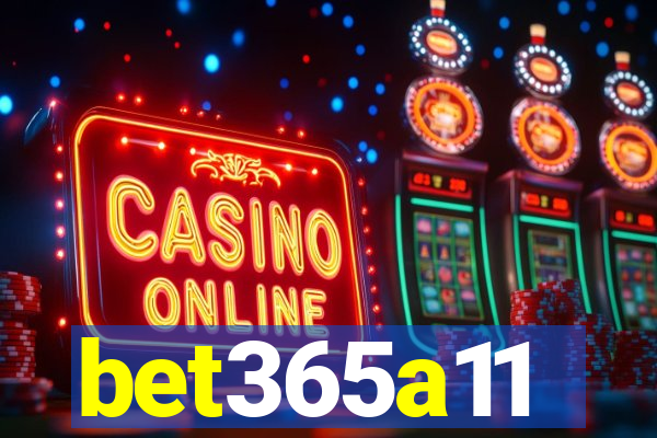 bet365a11