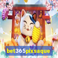 bet365pixsaque