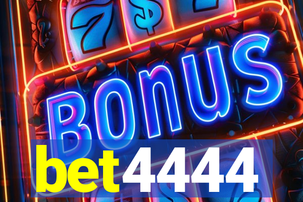 bet4444