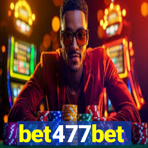 bet477bet