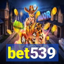 bet539