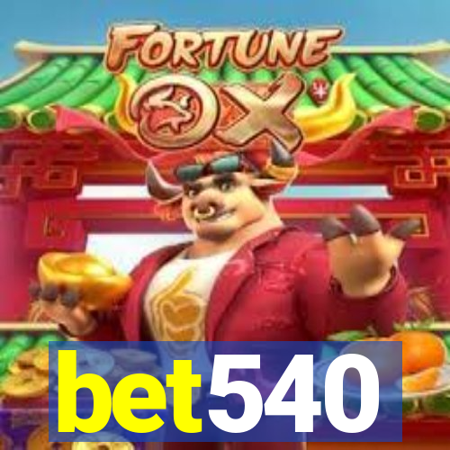 bet540