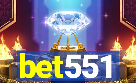 bet551