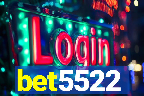 bet5522