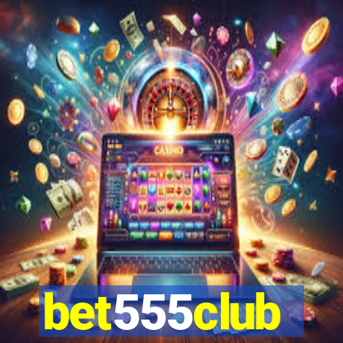 bet555club