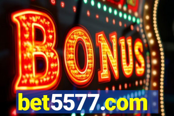 bet5577.com