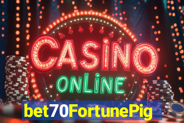 bet70FortunePig