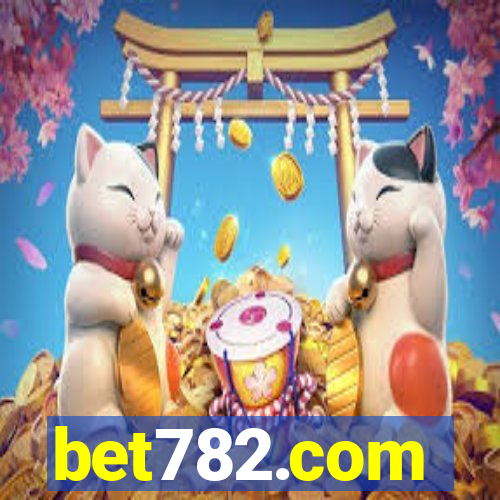 bet782.com
