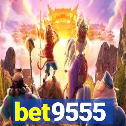 bet9555