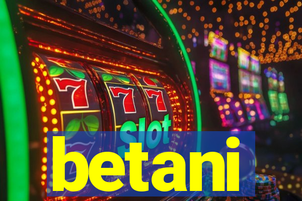 betani