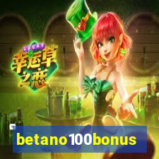 betano100bonus