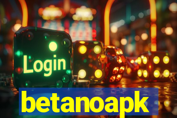 betanoapk