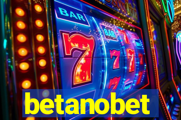 betanobet