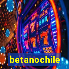 betanochile