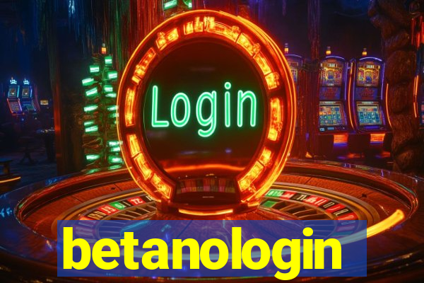 betanologin