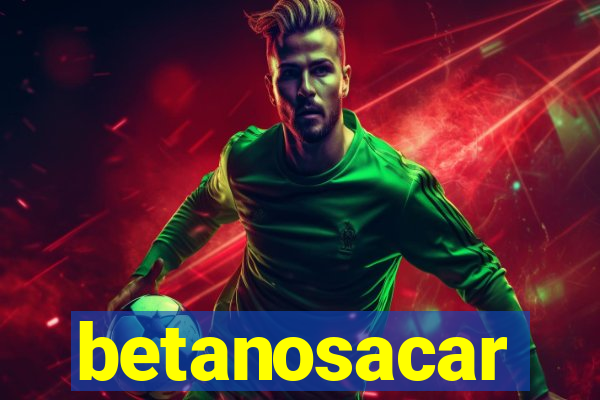 betanosacar