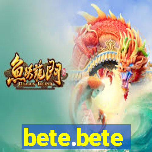 bete.bete