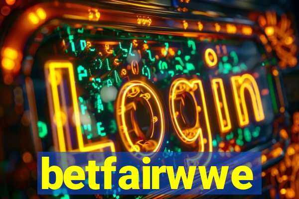 betfairwwe