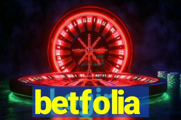 betfolia