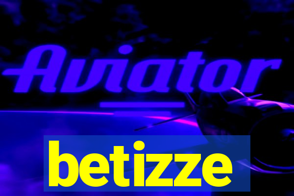 betizze