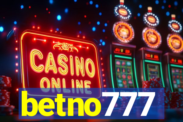 betno777