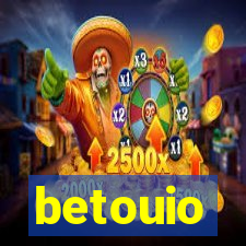 betouio